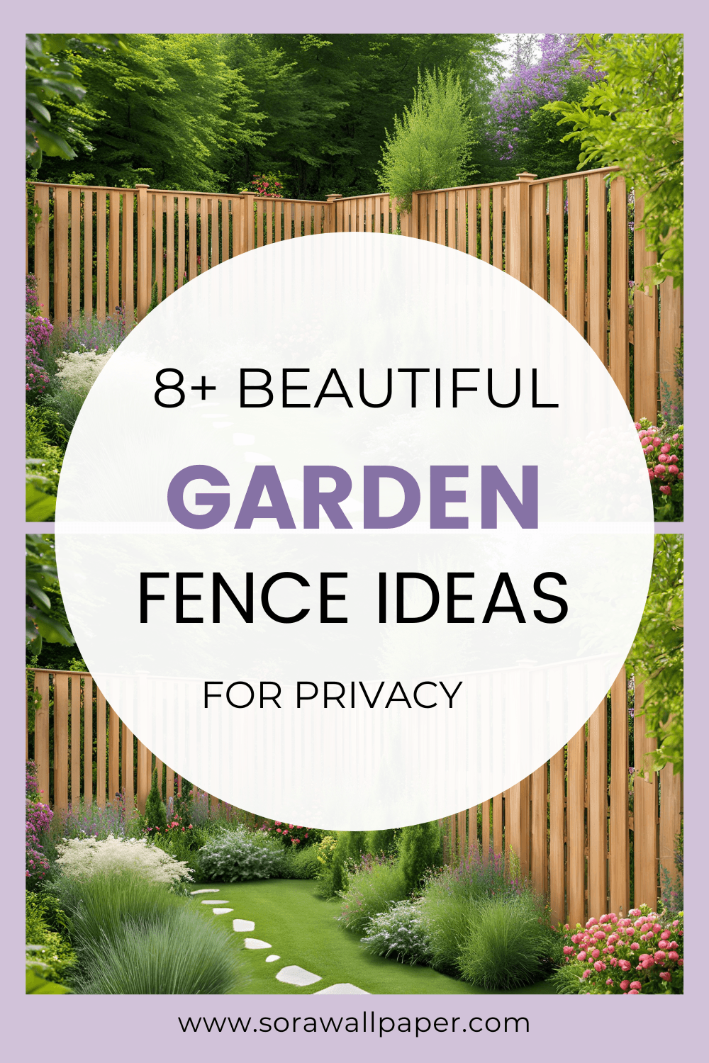8 Beautiful Garden Fence Ideas for Privacy