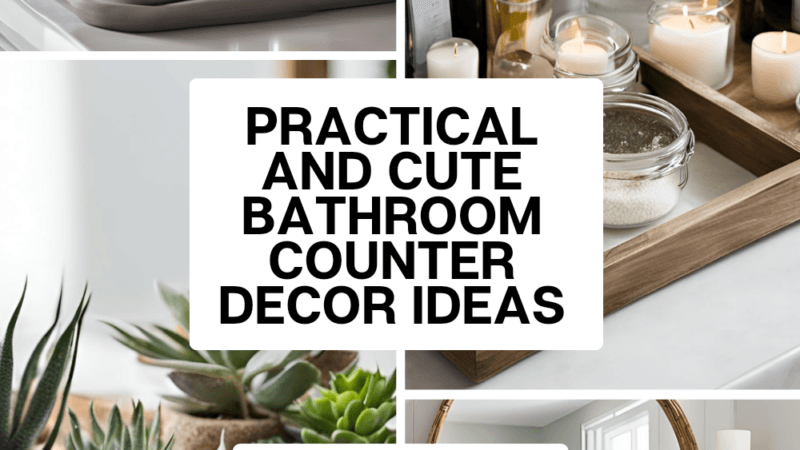 Practical and Cute Bathroom Counter Decor Ideas